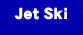 ジェットスキー